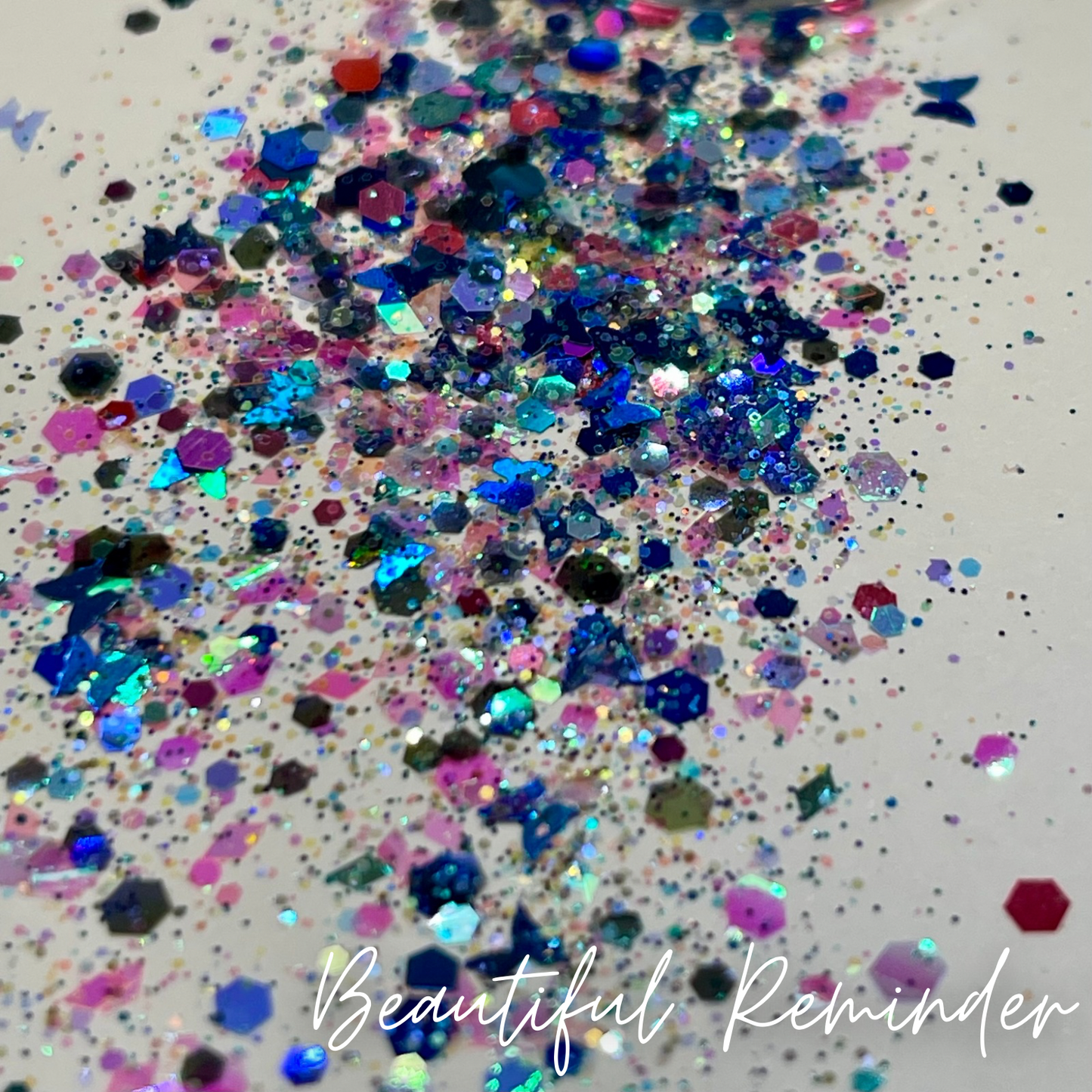 Beautiful Reminder Loose Glitter